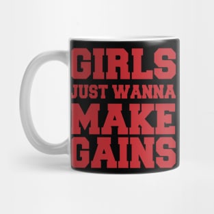 Girls Just Wanna Make Gains - Gym Fitness Workout Mug